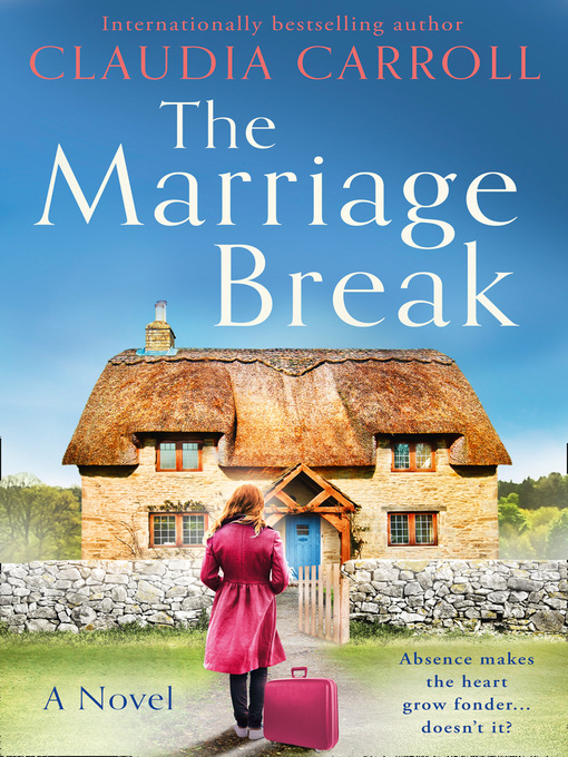 Title details for The Marriage Break by Claudia Carroll - Available